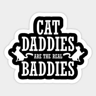 Cat Daddy Kitten Lover Funny Friendship Father Pet Owner Sticker